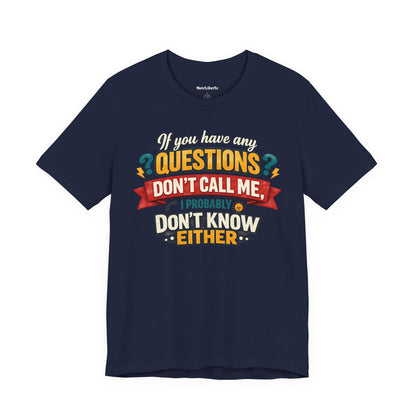 Funny shirt with a graphic phrase about people who are cueless at work, Blue