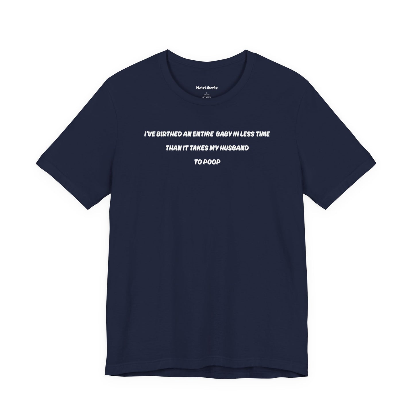 Funny shirt with a graphic phrase about men taking too long to poop, Navy