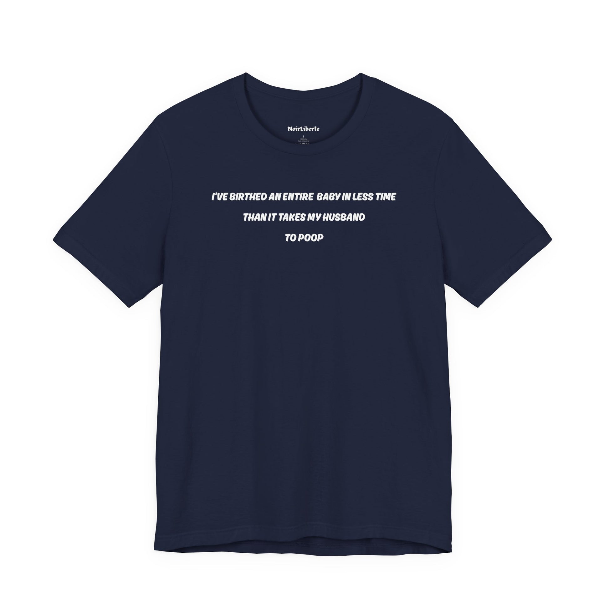 Funny shirt with a graphic phrase about men taking too long to poop, Navy