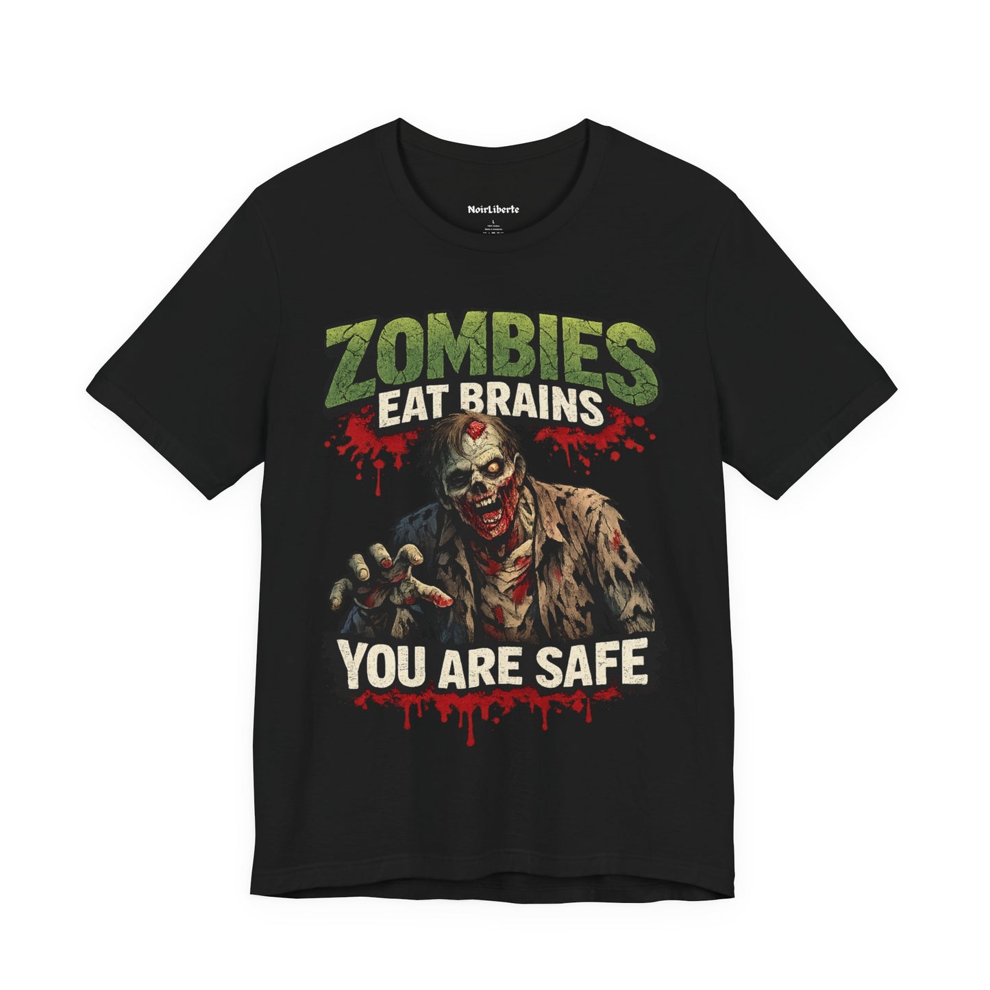 Zombies Eat Brains You Are Safe Funny Shirt