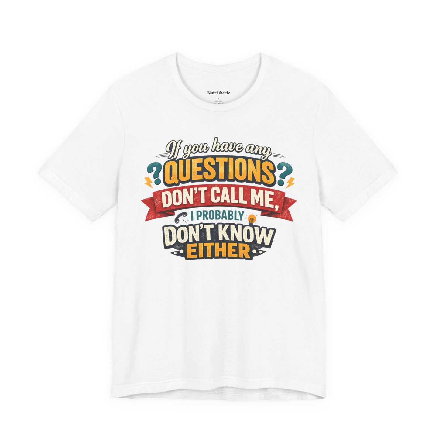 Funny shirt with a graphic phrase about people who are cueless at work, White