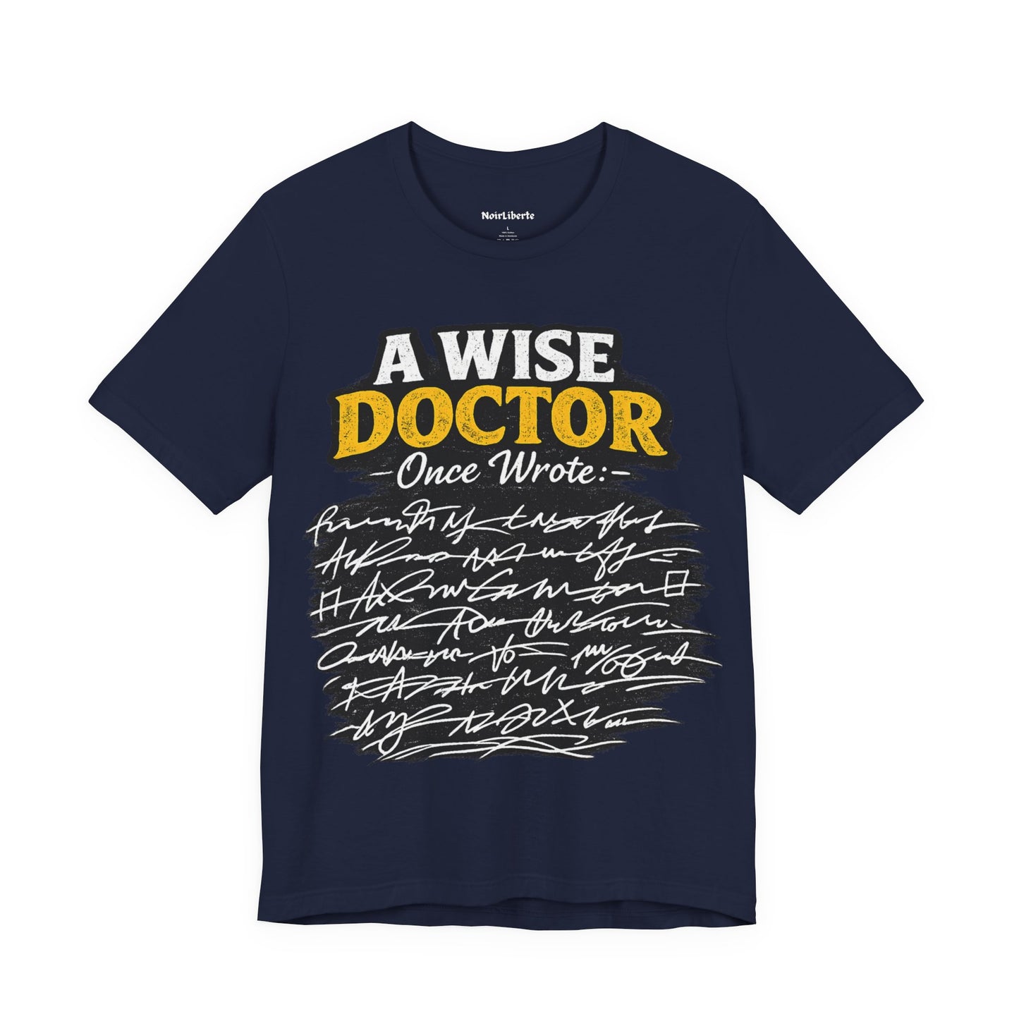 Doctor handwriting funny shirt