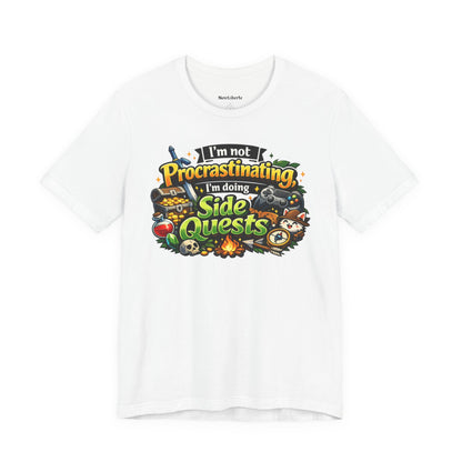 Funny shirt with a graphic phrase about gamers that are doing side quests in real life, White