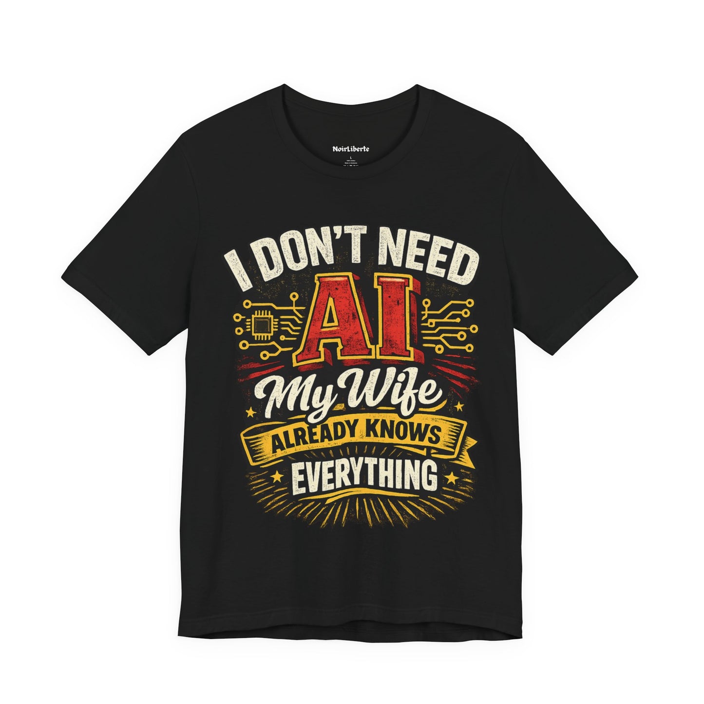 I don't need AI funny shirt