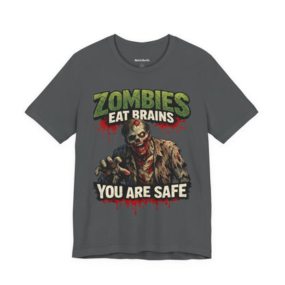 funny shirt with graphic phrase that says zombies eat brains you are safe, Grey
