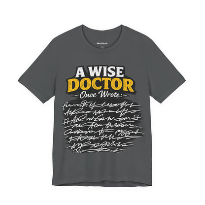 Doctor handwriting funny shirt