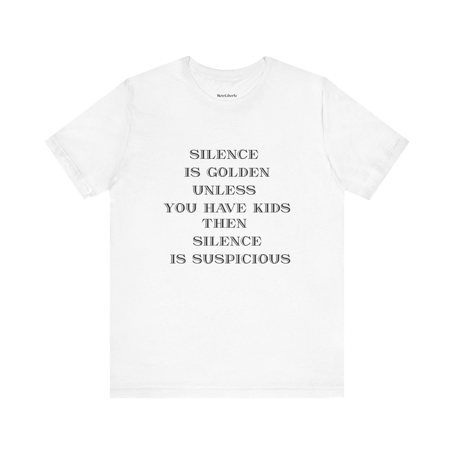 Silence is golden, unless you have kids