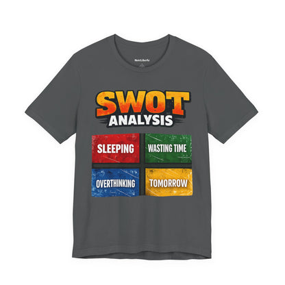 SWOT Analysis Funny Shirt