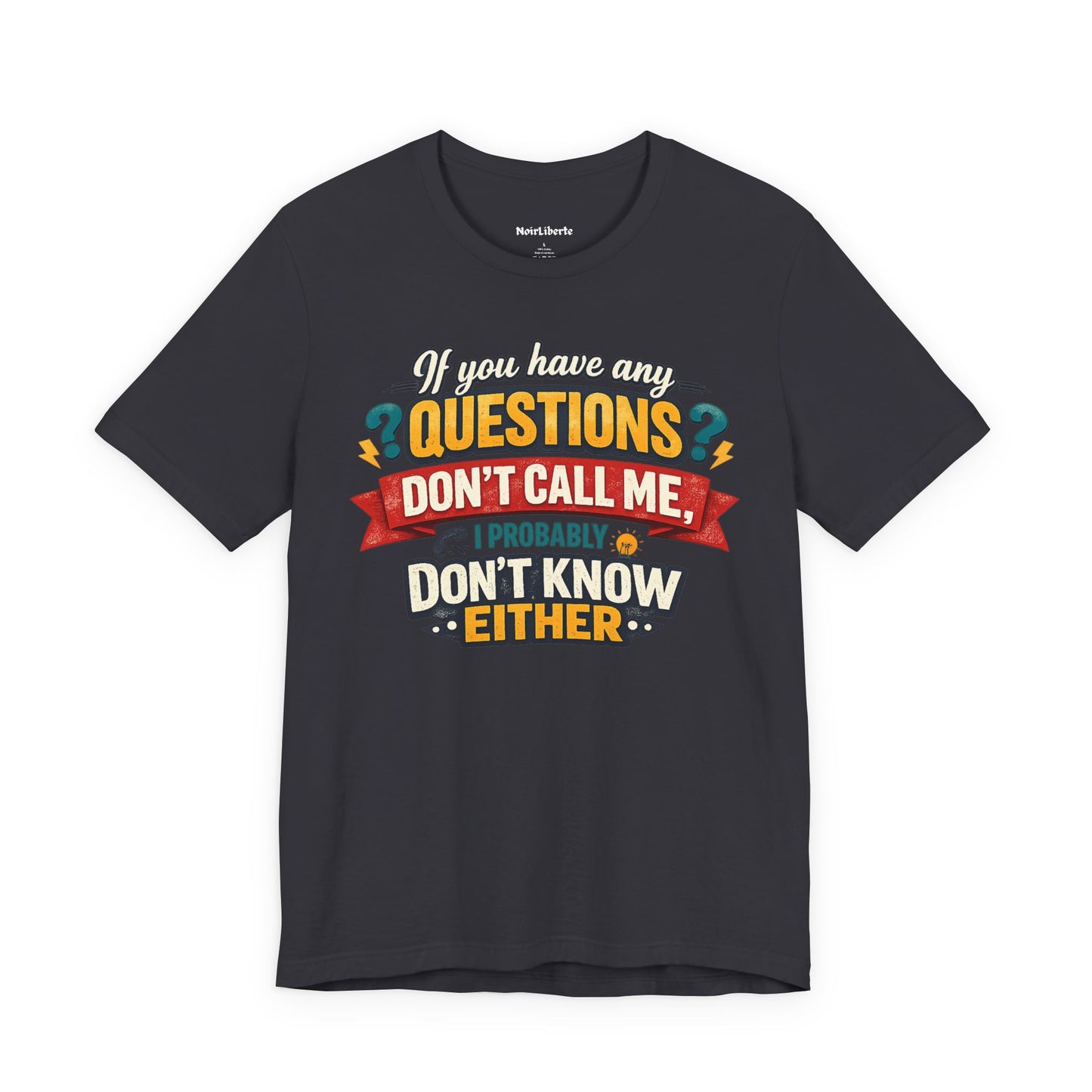Funny shirt with a graphic phrase about people who are cueless at work, Grey