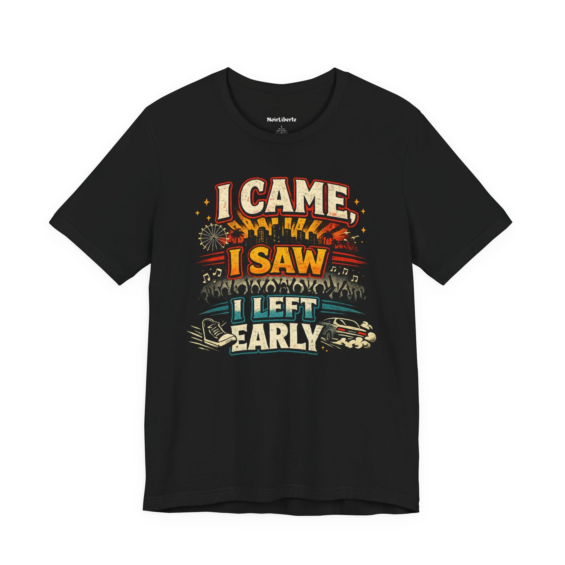 funny shirt with a graphic phrase that says I came I saw I left early, Black