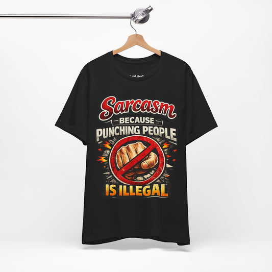 Sarcasm funny shirt