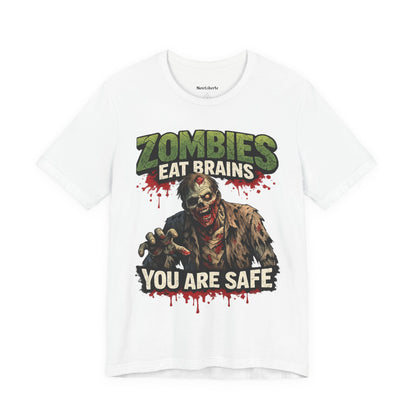 funny shirt with graphic phrase that says zombies eat brains you are safe, White